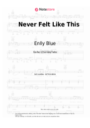 Sheet music, chords Enlly Blue - Never Felt Like This